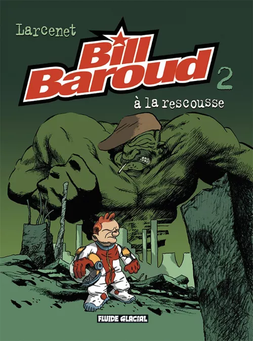 Collection LARCENET, série Bill Baroud, BD Bill Baroud - tome 02
