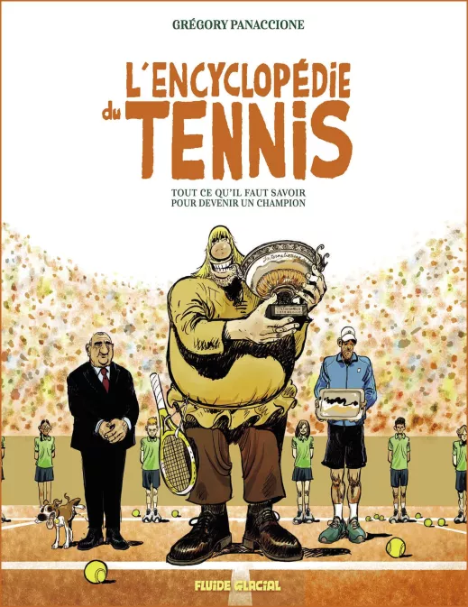 Collection AUTRES AUTEURS, série Encyclopédie du tennis, BD L'Encyclopédie du tennis