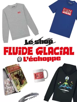 L'Échoppe Fluide Glacial