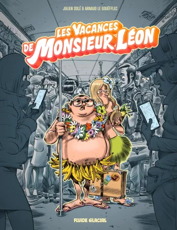 Monsieur Léon<br>tome 02 : Les Vacances de Monsieur Léon