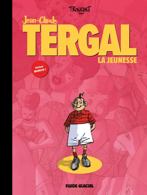 Collection TRONCHET, série Jean-Claude Tergal , BD L'Intégrale Jean-Claude Tergal  - vol. 01 : La jeunesse